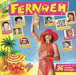 Bild des Verkufers fr Fernweh - Sehnsucht nach der Ferne - 36 Ferienschlager - 2 CD's; 36 Lieder - Audio Doppel-CD zum Verkauf von Walter Gottfried