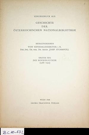 Bild des Verkufers fr Vom Tode Maximilians I. bis zur Ernennung des Blotius.1519-1575 und Hugo Blotius und seine ersten Nachfolger (1575-1663) (= Sonderdruck: Geschichte der sterreichischen Nationalbibliothek 1. teil: Die Hofbibliothek (1368-1922) zum Verkauf von ANTIQUARIAT.WIEN Fine Books & Prints