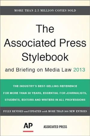 Imagen del vendedor de Associated Press Stylebook : And Briefing on Media Law 2013 a la venta por GreatBookPrices