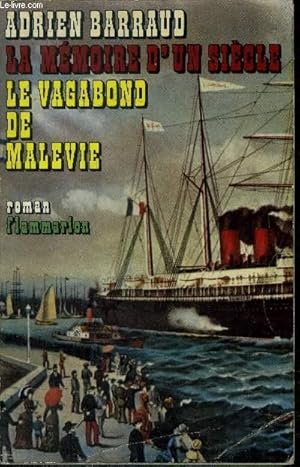 Seller image for La mmoire d'un sicle - Le vagabond de Malevie for sale by Le-Livre