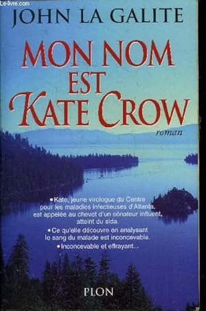 Image du vendeur pour Mon nom est Crow Kate mis en vente par Le-Livre