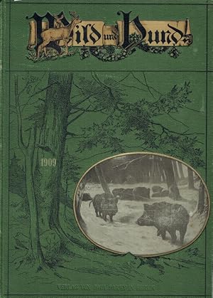 Wild und Hund. Illustrierte Jagdzeitung. 15. Jahrgang 1909.