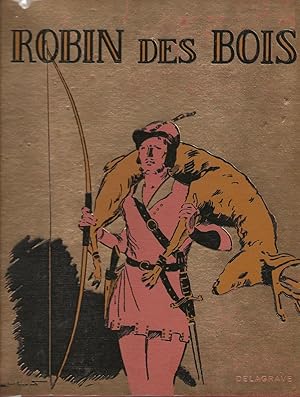 Seller image for Robin des Bois. Lgende anglaise du Moyen-ge. for sale by Librairie Les Autodidactes - Aichelbaum