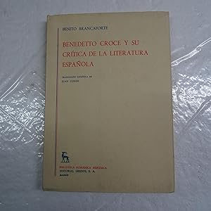 Seller image for BENEDETTO CROCE Y SU CRITICA DE LA LITERATURA ESPAOLA. for sale by Librera J. Cintas