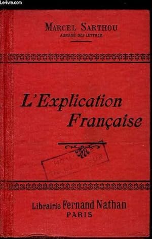 Seller image for L'explication franaise recueil de morceaux choisis - for sale by Le-Livre