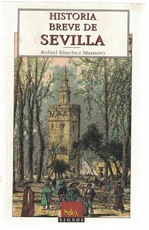 Imagen del vendedor de Historia breve de Sevilla. a la venta por La Librera, Iberoamerikan. Buchhandlung
