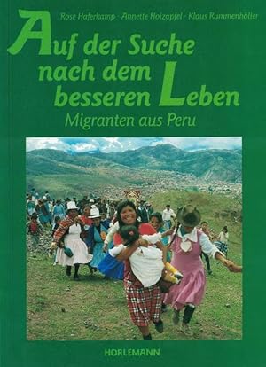 Seller image for Auf der Suche nach dem besseren Leben. Migranten aus Peru. for sale by La Librera, Iberoamerikan. Buchhandlung