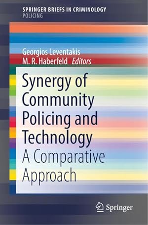 Bild des Verkufers fr Synergy of Community Policing and Technology : A Comparative Approach zum Verkauf von AHA-BUCH GmbH