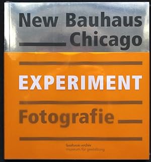 Bild des Verkufers fr New Bauhaus Chicago. Experiment Fotografie zum Verkauf von Graphem. Kunst- und Buchantiquariat