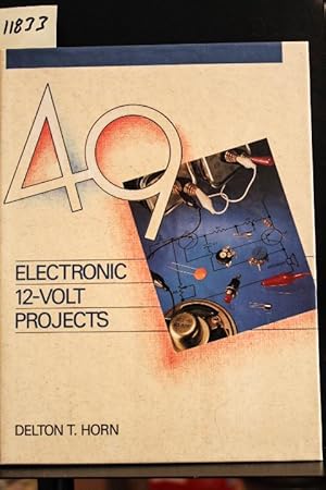 Seller image for 49 Electronic 12-Volt Projects for sale by Mad Hatter Bookstore