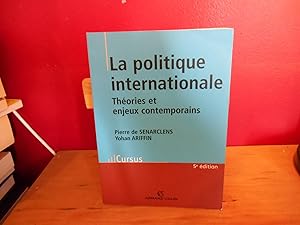 Imagen del vendedor de LA POLITIQUE INTERNATIONALE ; THEORIES EN ENJEUX CONTEMPORAINS (5E EDITION) a la venta por La Bouquinerie  Dd