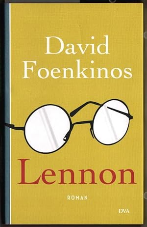 Bild des Verkufers fr Lennon : Roman. David Foenkinos ; aus dem Franzsischen von Christian Kolb. zum Verkauf von Ralf Bnschen