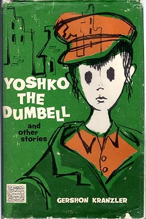 Bild des Verkufers fr Yoshko the Dumbell and Other Stories (Jewish Youth Classics Series zum Verkauf von Dorley House Books, Inc.