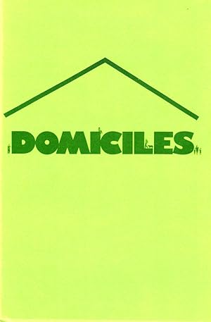 Bild des Verkufers fr Domiciles zum Verkauf von Kenneth Mallory Bookseller ABAA