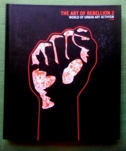 Seller image for The Art of Rebellion 2. World of Urban Art Activism. for sale by Versandantiquariat Sabine Varma