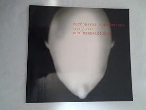 Fotografos Portugueses 1970 / 1997. Dos generaciones