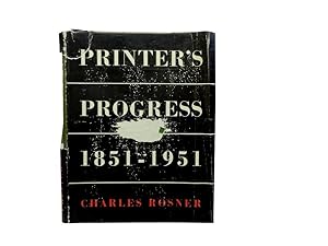 Printer's Progress: A Comparative Survey of the Craft of Printing 1851-1951