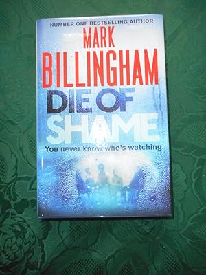 Die of Shame - SIGNED 1st Edition Copy. Includes Short Story Exclusive to Hardback