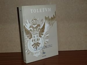 TOLETVM - Boletín de la Real Academia de Bellas Artes y Ciencias Históricas de Toledo - Nº 50