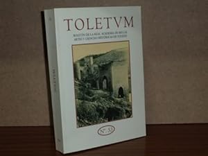TOLETVM - Boletín de la Real Academia de Bellas Artes y Ciencias Históricas de Toledo - Nº 53