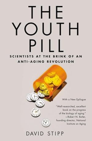 Seller image for Youth Pill : Scientists at the Brink of an Anti-Aging Revolution for sale by GreatBookPrices