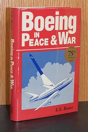 Boeing in Peace and War