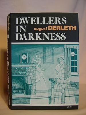 DWELLERS IN DARKNESS