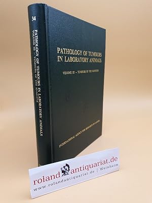 Seller image for Pathology of Tumours in Laboratory Animals: Tumours of the Hamster v. 3 / ed. by W. Davis for sale by Roland Antiquariat UG haftungsbeschrnkt
