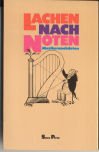 Lachen nach Noten : Musikeranekdoten. hrsg. von Volker Meid / Piper ; Bd. 795