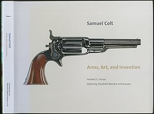 Immagine del venditore per Samuel Colt: Arms, Art, and Invention venduto da Between the Covers-Rare Books, Inc. ABAA