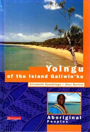 Immagine del venditore per Yolngu of the Island Galiwin'ku: Aboriginal Peoples venduto da Goulds Book Arcade, Sydney