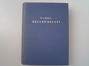 Bild des Verkufers fr Galileo Galilei und die rmische Curie : nach den authentischen Quellen + Die Aden des Galilei'schen Processes. Nach der Vatikanischen Handschrift. zum Verkauf von Antiquariat Bookfarm