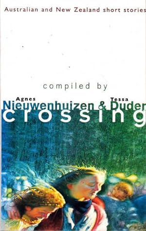 Seller image for Crossing: Australian & New Zealand Short Stories for sale by Goulds Book Arcade, Sydney