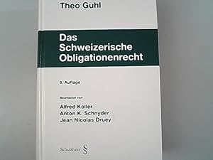 Das Schweizerische Obligationenrecht: Mit Einschluss des Handels- und Wertpapierrechts.