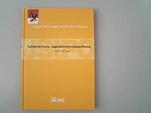 Imagen del vendedor de Schweizerische Jugendstrafprozessordnung (JStPO): Kommentar. a la venta por Antiquariat Bookfarm