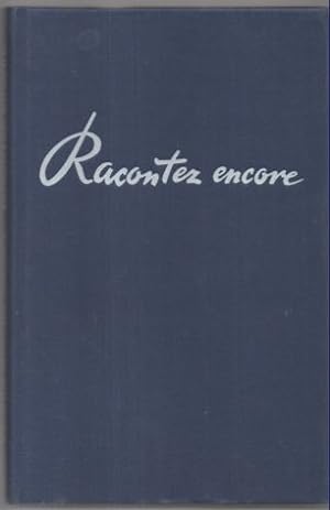 Racontez Encore. Eine Sammlung von Nacherzählungstexten für den französischen Unterricht. / Une c...