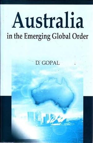 Australia in the Emerging Global Order