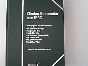 Bild des Verkufers fr Zrcher Kommentar zum IPRG : Kommentar zum Bundesgesetz ber das Internationale Privatrecht (IPRG) vom 18. Dezember 1987. zum Verkauf von Antiquariat Bookfarm