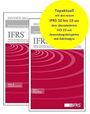 Seller image for International Financial Reporting Standards (IFRS) Deutsch 2012: Offizielle Verlautbarungen zum 1. Januar 2012. Enthlt auch IFRS, die nach dem 1. nicht die IFRS®, die durch sie ersetzt werden for sale by NEPO UG