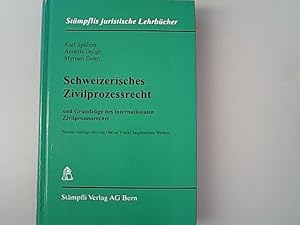 Schweizerisches Zivilprozessrecht: und Grundzüge des internationalen Zivilprozessrechts. (Stämpfl...