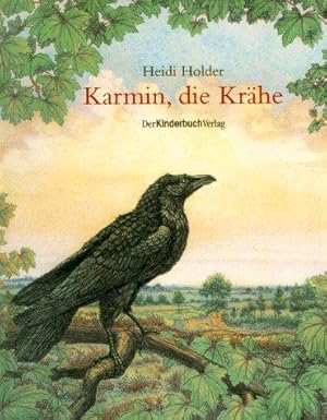 Image du vendeur pour Karmin, die Krhe. Aus dem Amerikanischen von Wolfram Sadowski. mis en vente par Buch-Galerie Silvia Umla