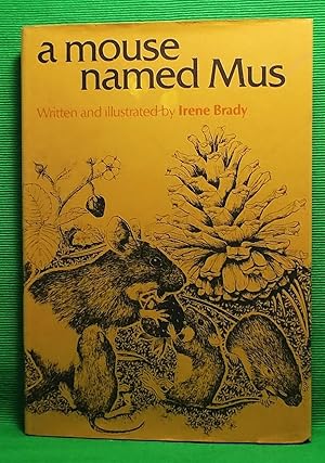 Seller image for A Mouse Named Mus for sale by Wormhole Books