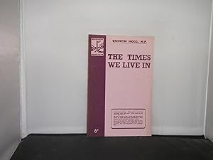The Times We Live In, a Signpost Booklet on Post-war Problems