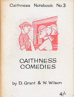Seller image for Four Caithness One-Act Comedies. Caithness Notebook No 3 for sale by Barter Books Ltd