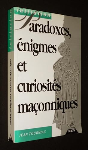 Bild des Verkufers fr Paradoxes, nigmes et curiosits maonniques zum Verkauf von Abraxas-libris