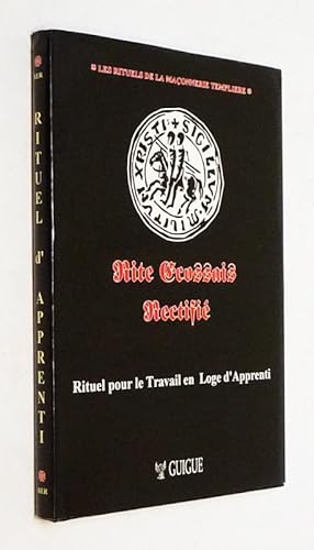 Bild des Verkufers fr Rite cossais rectifi. Rituel pour le Travail en Loge d'Apprenti zum Verkauf von Abraxas-libris