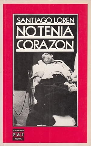 Seller image for NO TENA CORAZN for sale by Librera Vobiscum