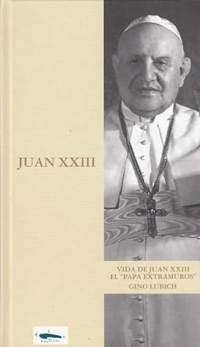 Seller image for VIDA DE JUAN XXIII. EL PAPA EXTRAMUROS for sale by Librera Vobiscum