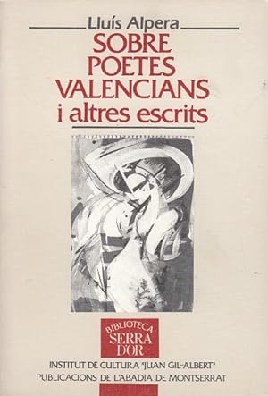 Imagen del vendedor de SOBRE POETES VALENCIANS I ALTRES ESCRITS a la venta por Librería Vobiscum
