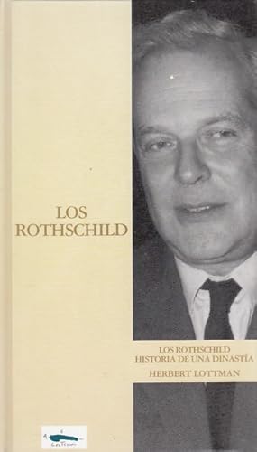 Imagen del vendedor de LOS ROTHSCHILD, HISTORIA DE UNA DINASTA a la venta por Librera Vobiscum